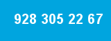 928 305 22 67